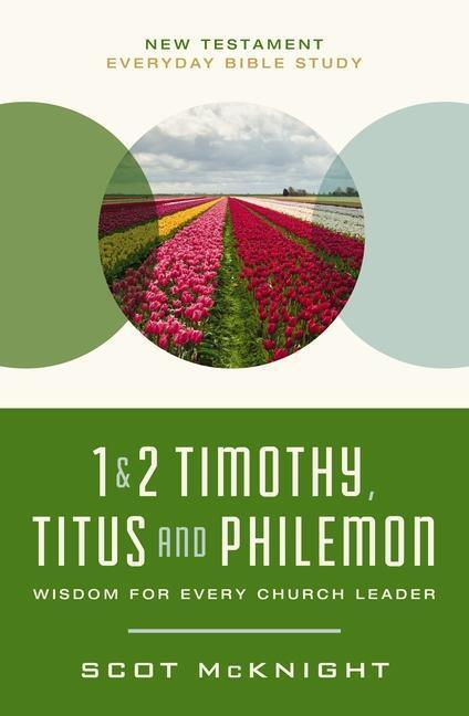 Cover: 9780310129516 | 1 and 2 Timothy, Titus, and Philemon | Wisdom for Every Church Leader