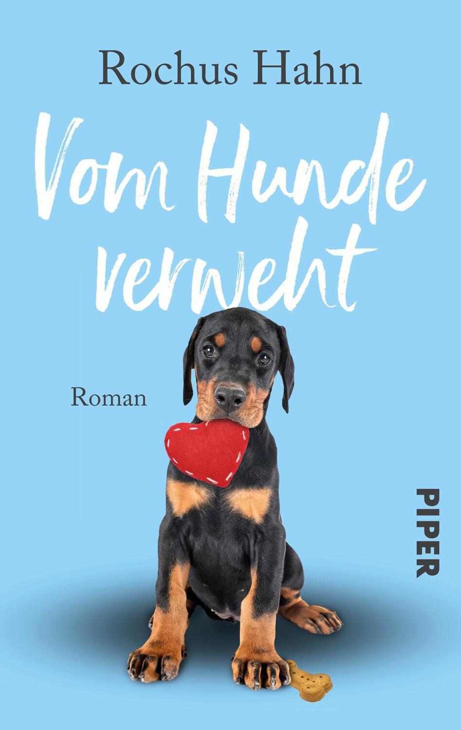 Cover: 9783492505536 | Vom Hunde verweht | Rochus Hahn | Taschenbuch | Deutsch | 2022 | Piper