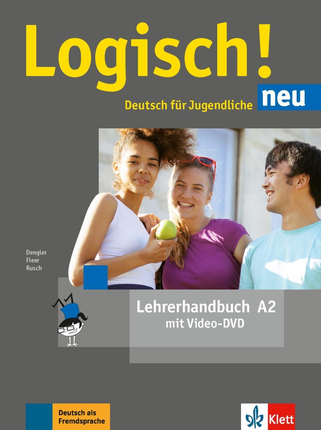 Cover: 9783126052177 | Logisch! neu A2. Lehrerhandbuch mit Video-DVD | Dengler (u. a.) | Buch