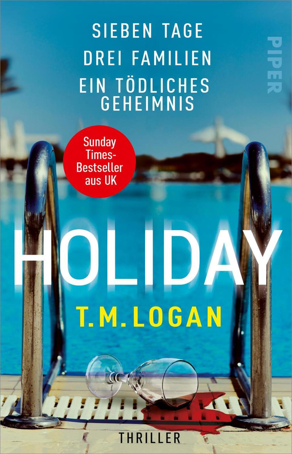 Cover: 9783492318679 | Holiday - Sieben Tage. Drei Familien. Ein tödliches Geheimnis. | Logan