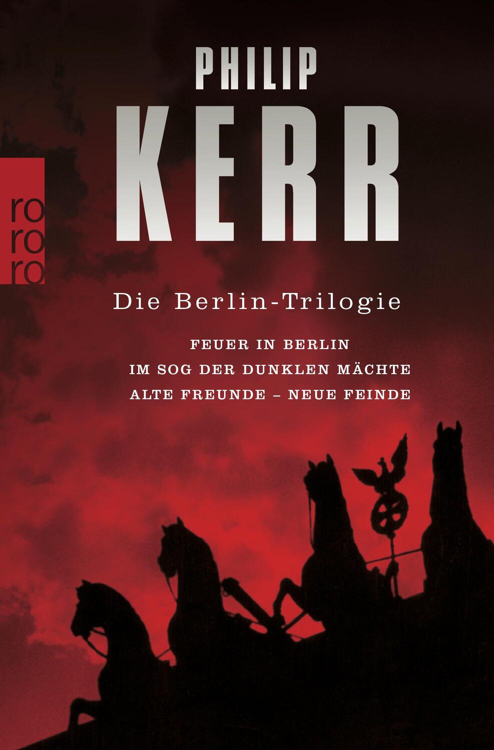 Cover: 9783499244650 | Die Berlin-Trilogie | Philip Kerr | Taschenbuch | 1066 S. | Deutsch