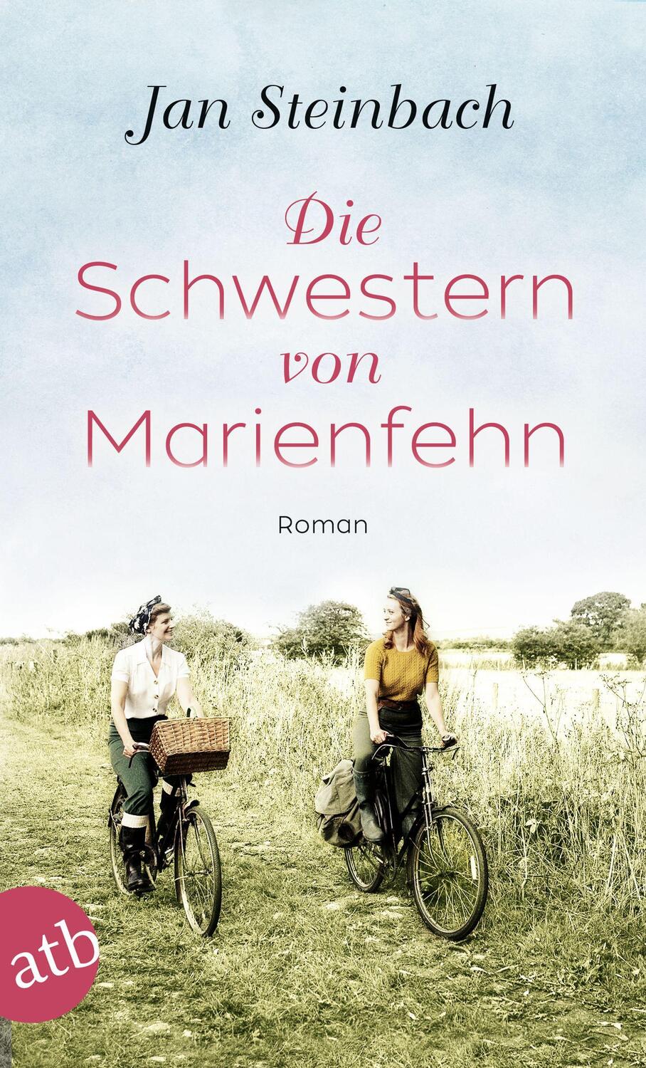 Cover: 9783746640112 | Die Schwestern von Marienfehn | Roman | Jan Steinbach | Taschenbuch