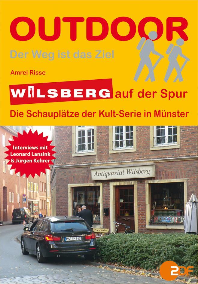 Cover: 9783866864511 | Wilsberg auf der Spur | Die Schauplätze der Kult-Serie in Münster