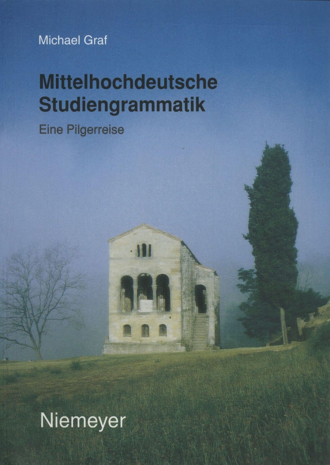 Cover: 9783484640221 | Mittelhochdeutsche Studiengrammatik | Eine Pilgerreise | Michael Graf