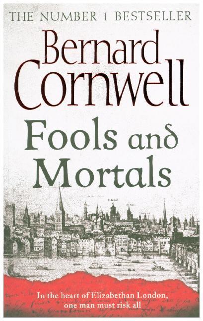 Cover: 9780007504152 | Fools And Mortals | Bernard Cornwell | Taschenbuch | 417 S. | Englisch