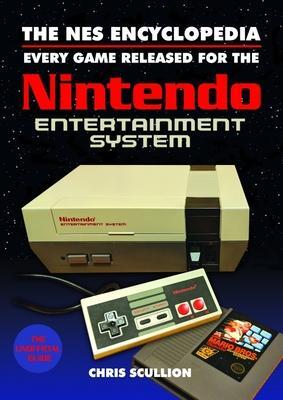 Cover: 9781526737793 | The NES Encyclopedia | Chris Scullion | Buch | Gebunden | Englisch