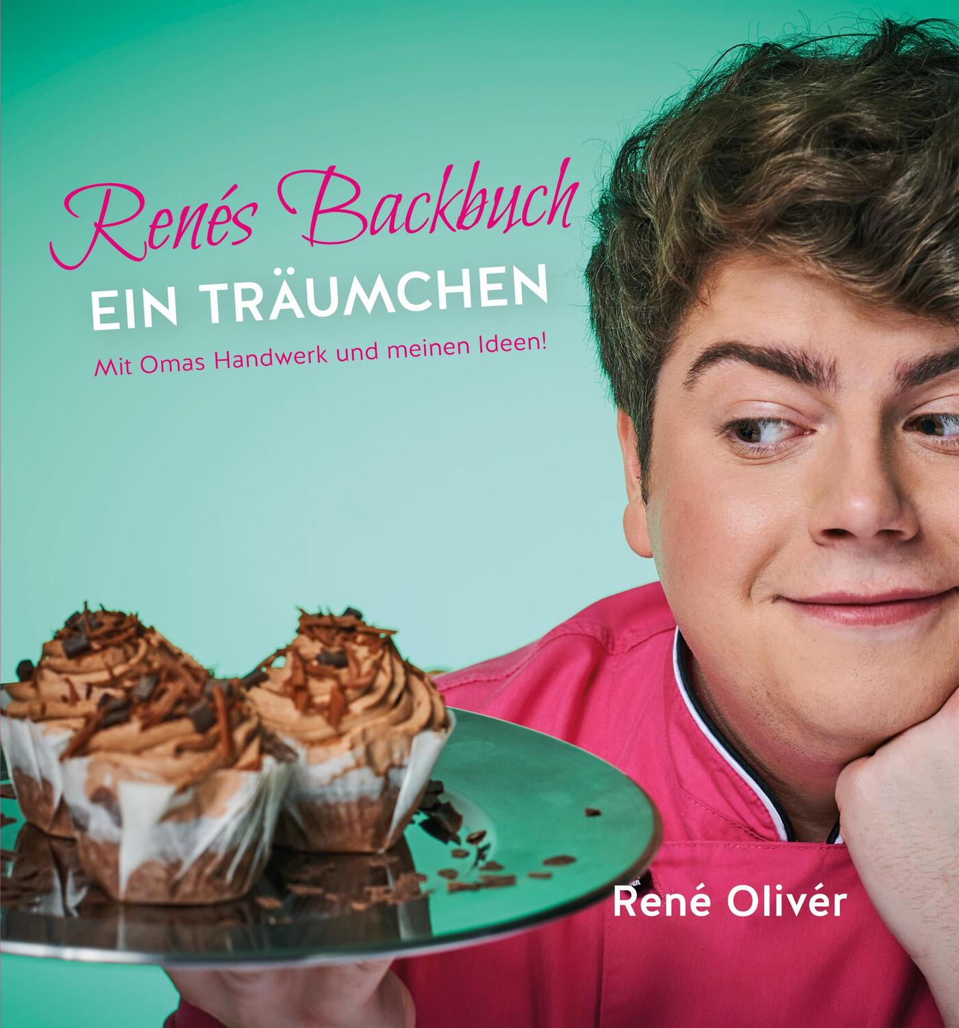 Cover: 9783946664062 | Renés Backbuch. Ein Träumchen | Mit Oma's Handwerk und meinen Ideen