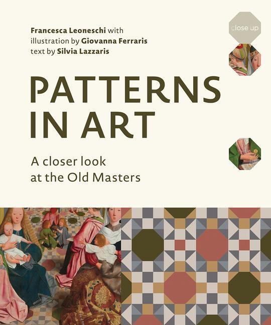 Cover: 9780789213402 | Patterns in Art: A Closer Look at the Old Masters | Leoneschi | Buch