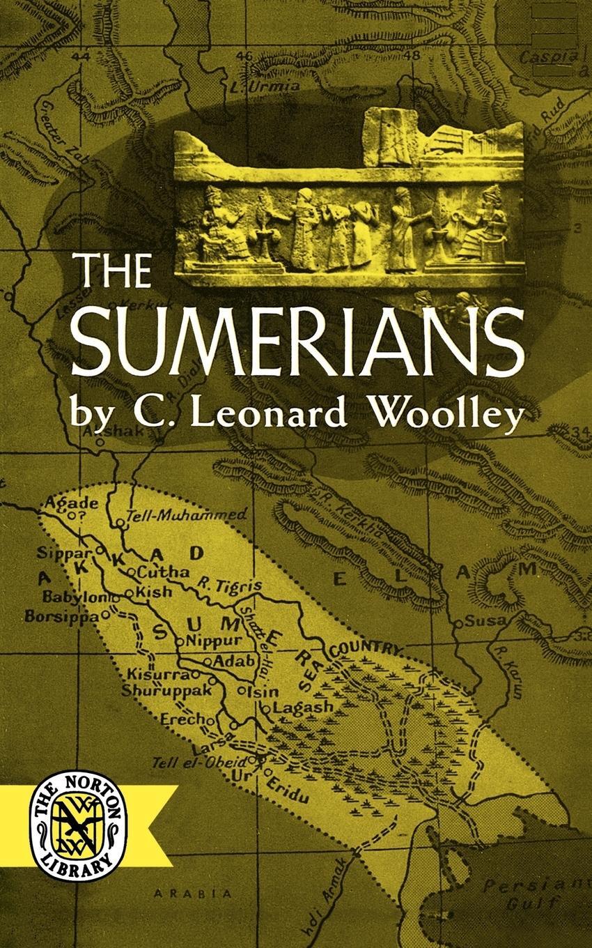 Cover: 9780393002928 | The Sumerians | C. Leonard Woolley (u. a.) | Taschenbuch | Paperback