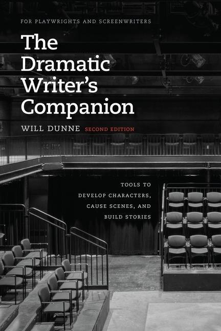 Cover: 9780226494081 | The Dramatic Writer's Companion, Second Edition | Will Dunne | Buch