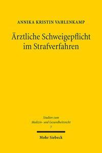 Cover: 9783161620034 | Ärztliche Schweigepflicht im Strafverfahren | Vahlenkamp | Taschenbuch