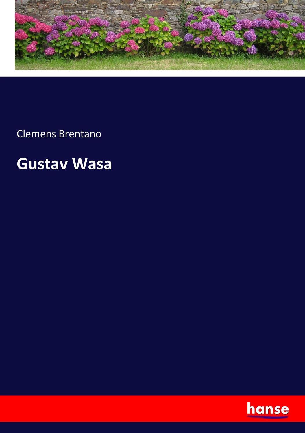 Cover: 9783744638142 | Gustav Wasa | Clemens Brentano | Taschenbuch | Paperback | 156 S.