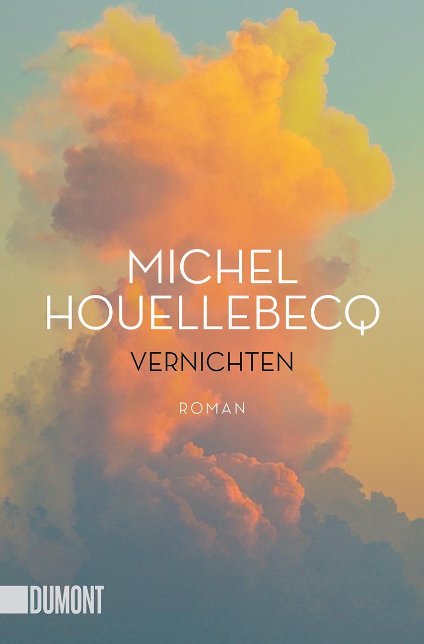 Cover: 9783832166724 | Vernichten | Roman | Michel Houellebecq | Taschenbuch | Deutsch | 2023