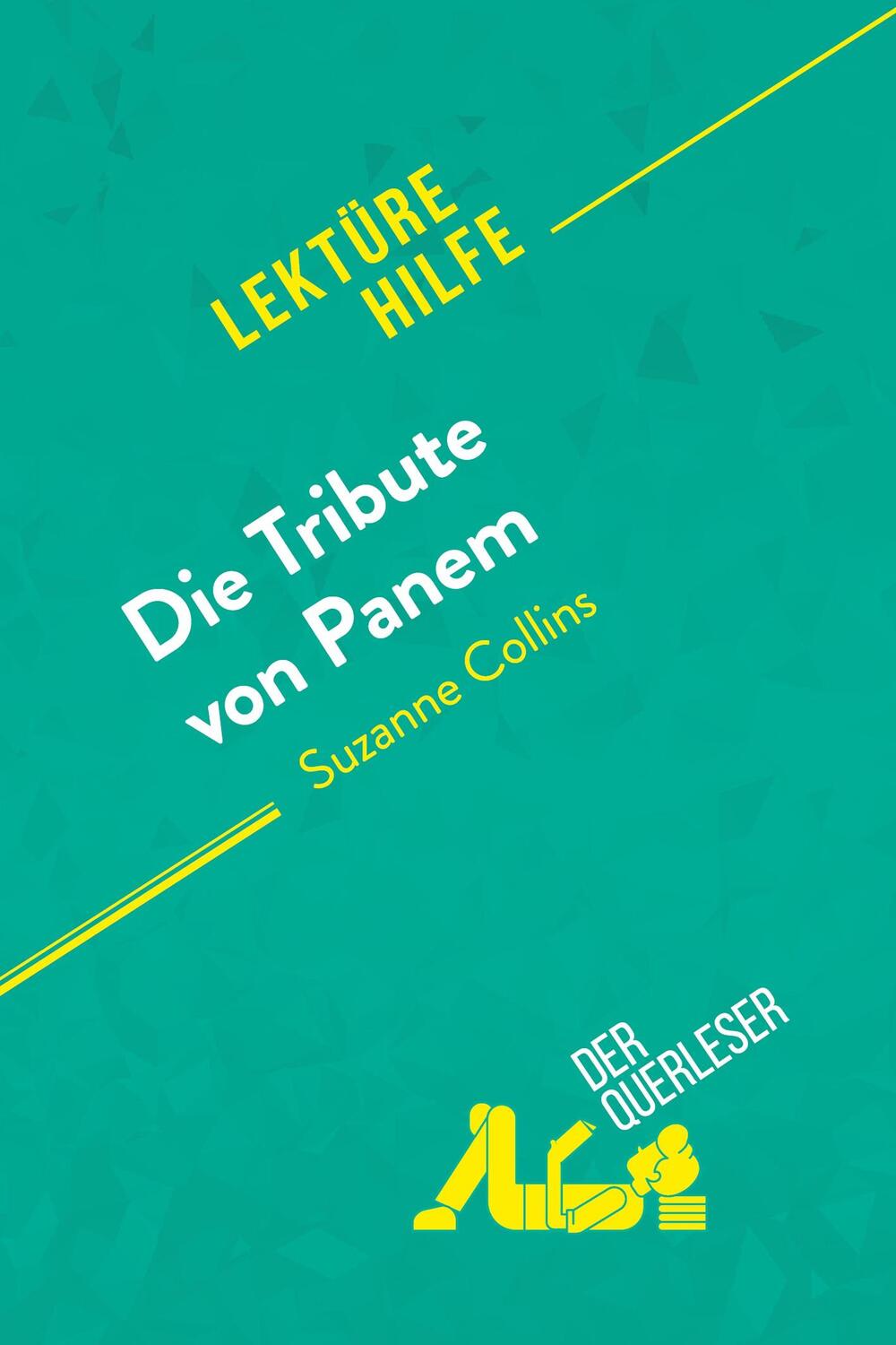 Cover: 9782808008259 | Die Tribute von Panem von Suzanne Collins (Lektürehilfe) | Taschenbuch