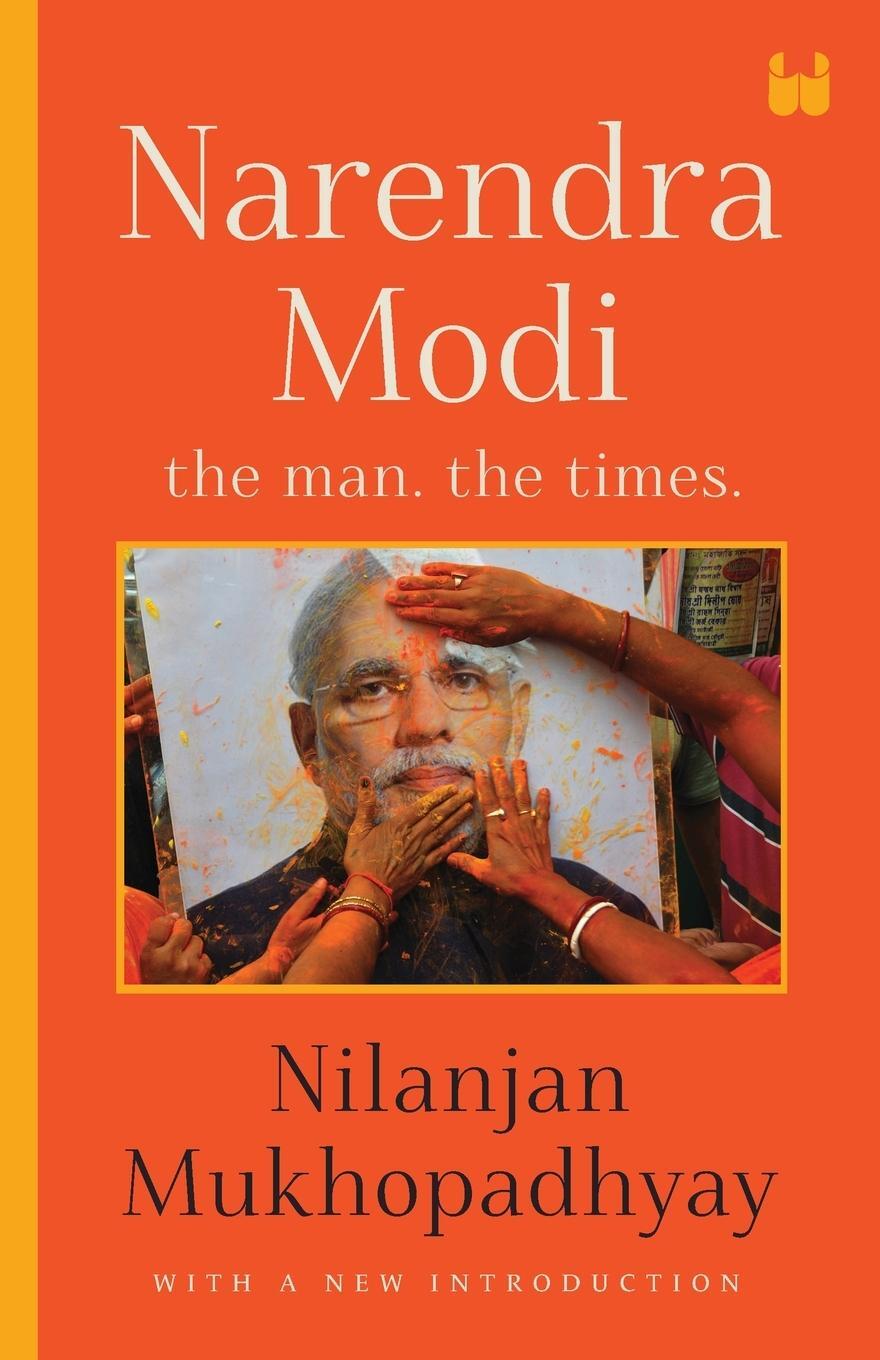 Cover: 9789395767408 | Narendra Modi | The Man, The Times | Nilanjan Mukhopadhyay | Buch