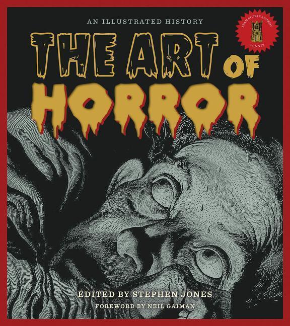 Cover: 9781495009136 | The Art of Horror: An Illustrated History | Stephen Jones | Buch