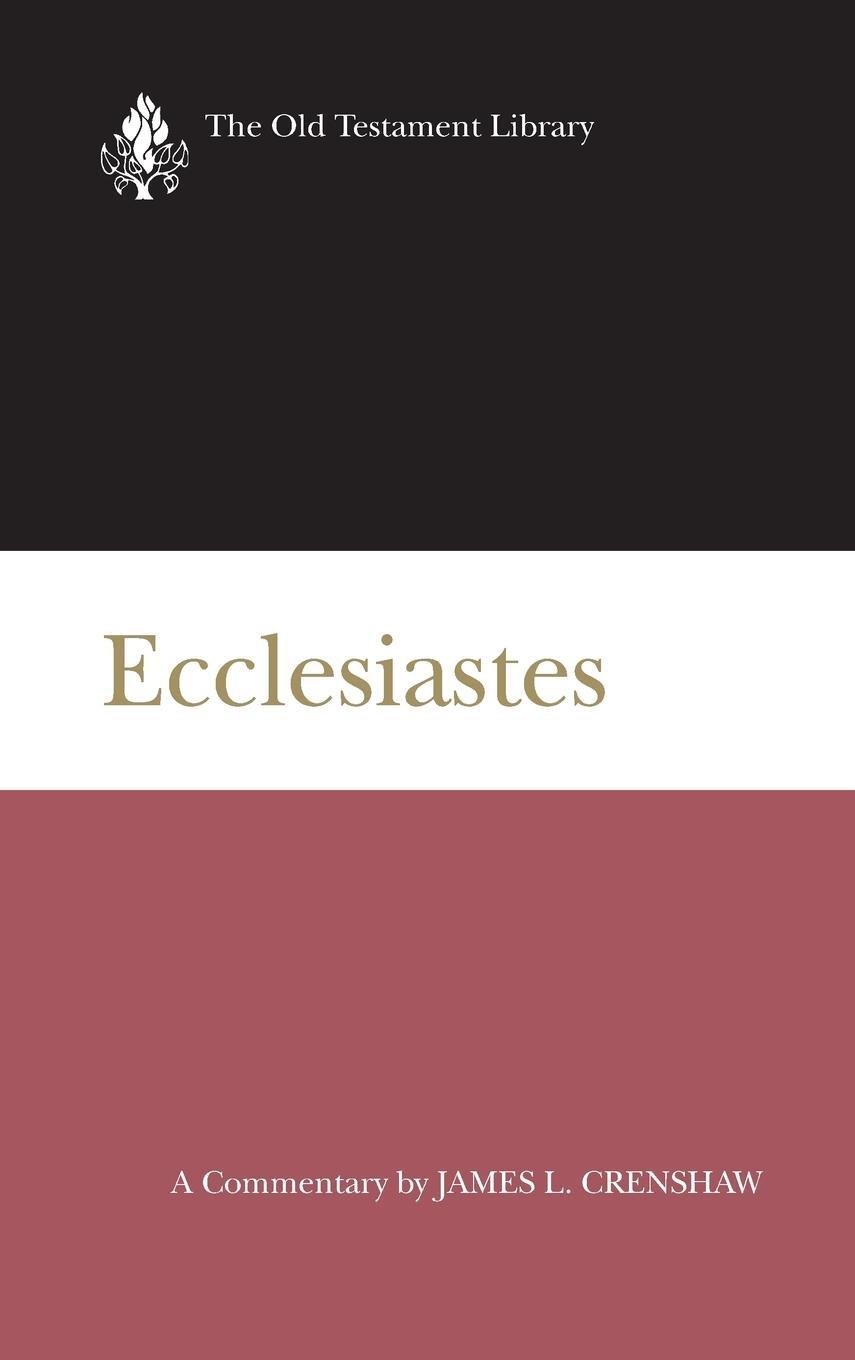 Cover: 9780664212957 | Ecclesiastes (OTL) | James L. Crenshaw | Buch | Englisch | 2015