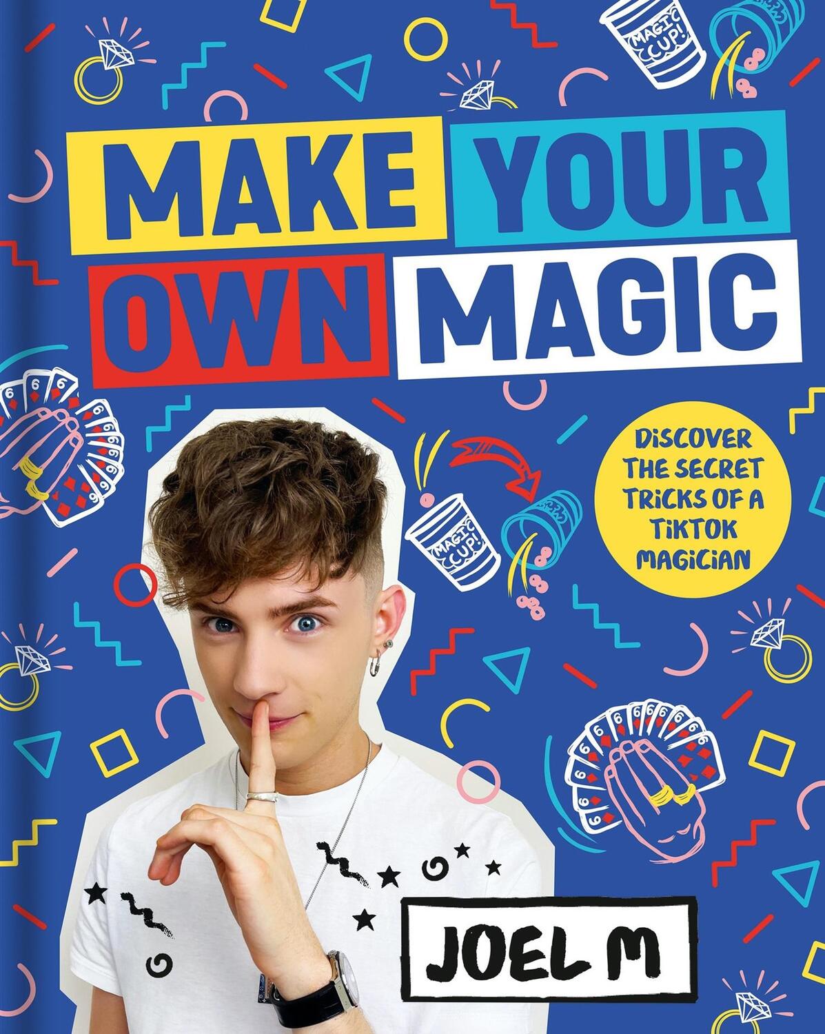 Cover: 9780008497064 | Make Your Own Magic | Secrets, Stories and Tricks from My World | M