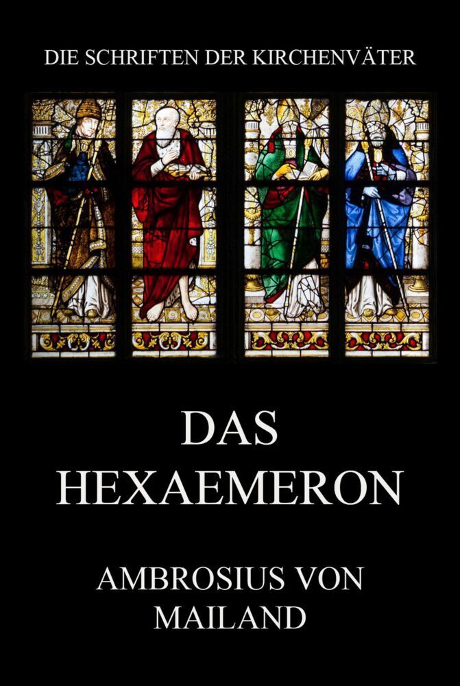 Cover: 9783849668495 | Das Hexaemeron | Ambrosius von Mailand | Taschenbuch | 240 S. | 2021