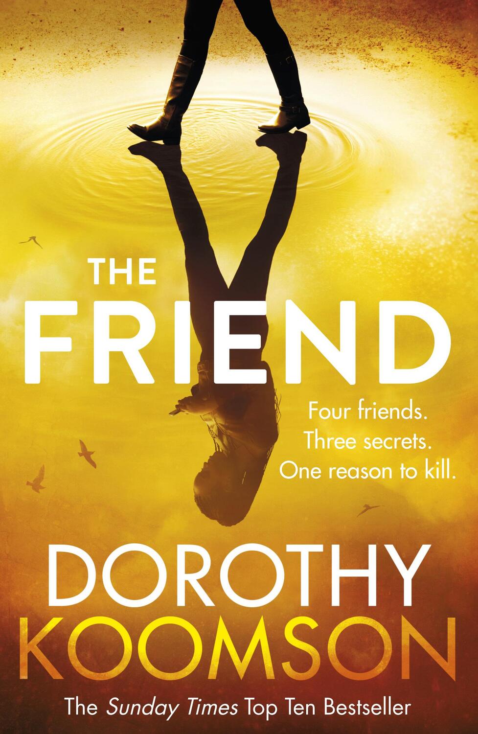 Cover: 9781784755409 | The Friend | Dorothy Koomson | Taschenbuch | Englisch | 2018