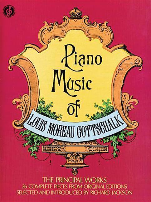 Cover: 9780486216836 | Piano Music of Louis Moreau Gottschalk | Louis M. Gottschalk | Buch
