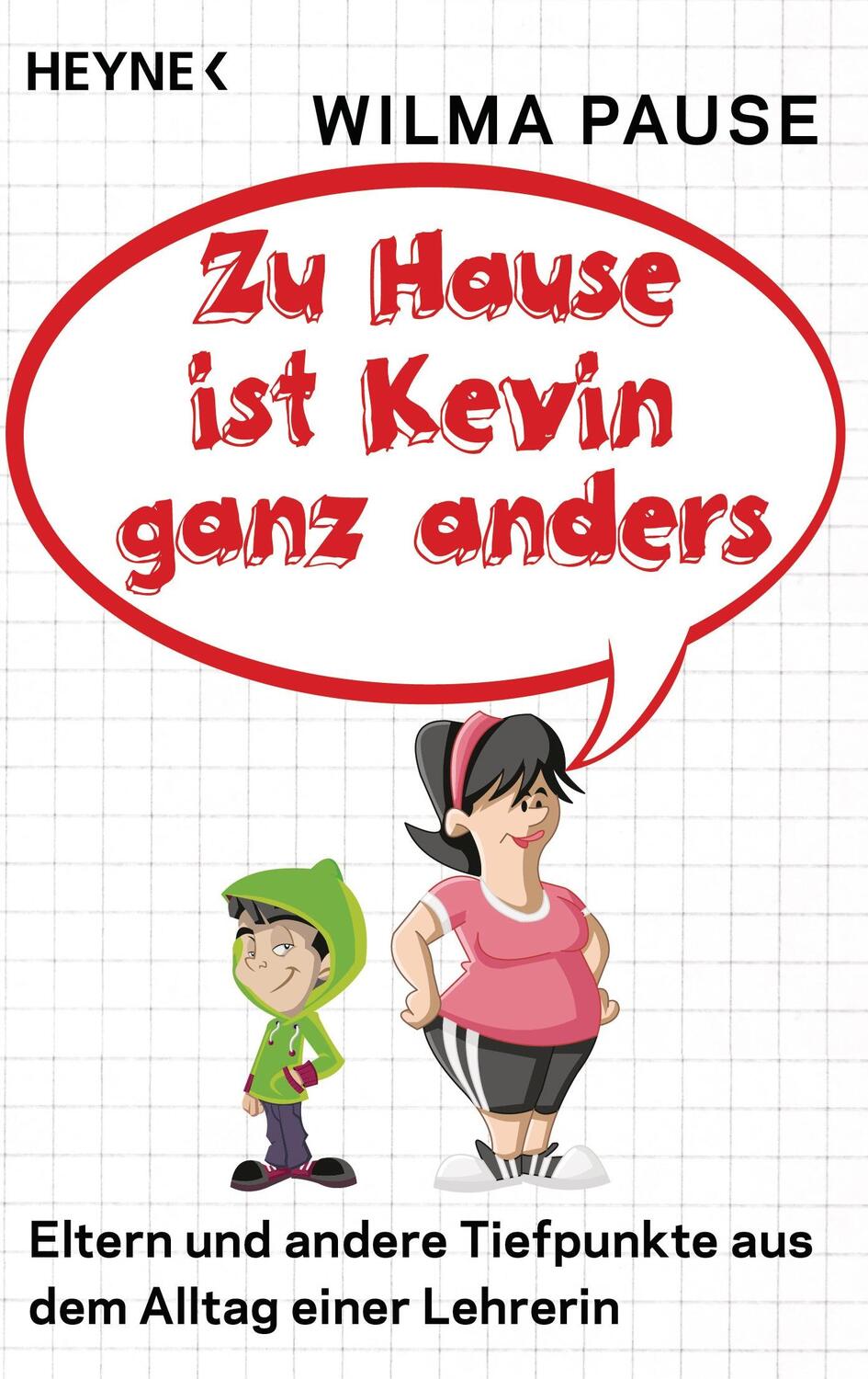 Cover: 9783453602854 | Zu Hause ist Kevin ganz anders | Wilma Pause | Taschenbuch | Deutsch