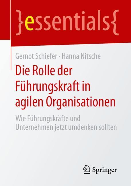 Cover: 9783658274368 | Die Rolle der Führungskraft in agilen Organisationen | Nitsche (u. a.)