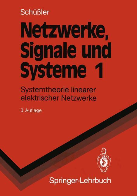 Cover: 9783540537915 | Netzwerke, Signale und Systeme | Hans W. Schüßler | Taschenbuch | XIV