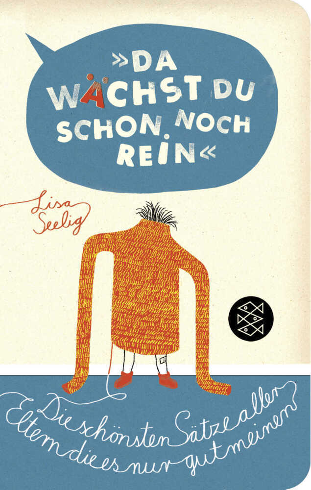 Cover: 9783596512959 | "Da wächst du schon noch rein!" | Lisa Seelig | Buch | 190 S. | 2013