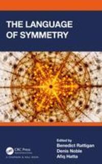 Cover: 9781032303949 | The Language of Symmetry | Benedict Rattigan (u. a.) | Taschenbuch