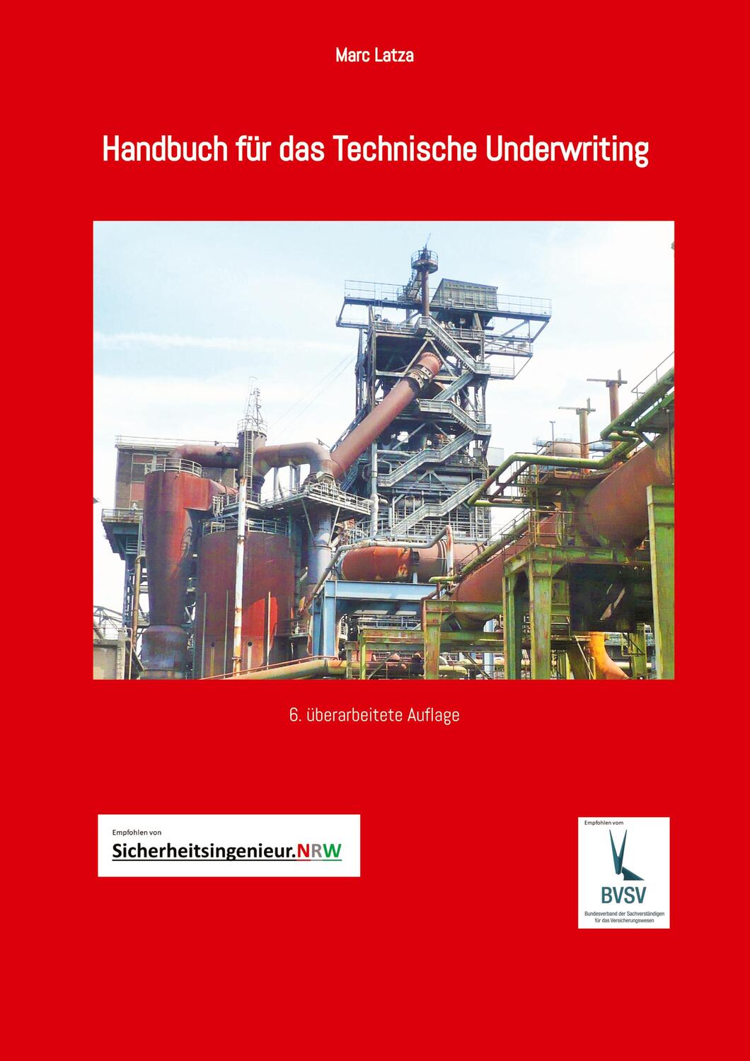 Cover: 9783965180918 | Handbuch für das Technische Underwriting | Marc Latza | Taschenbuch