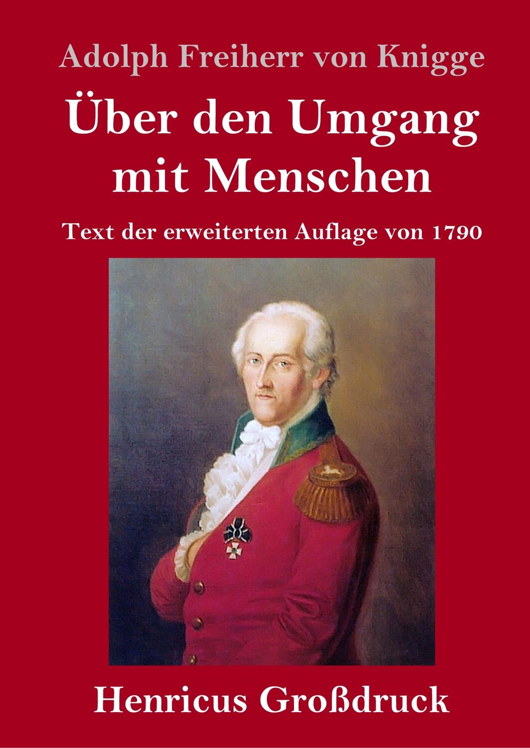 Cover: 9783847829362 | Über den Umgang mit Menschen (Großdruck) | Adolph Freiherr Von Knigge