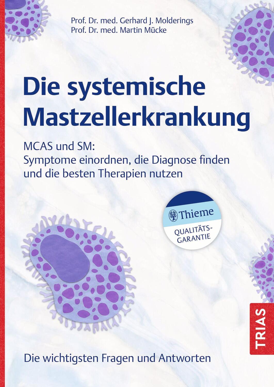 Cover: 9783432117645 | Die systemische Mastzellerkrankung | Gerhard J. Molderings (u. a.)