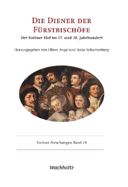 Cover: 9783529065439 | Die Diener der Fürstbischöfe | Oliver Auge (u. a.) | Buch | 260 S.