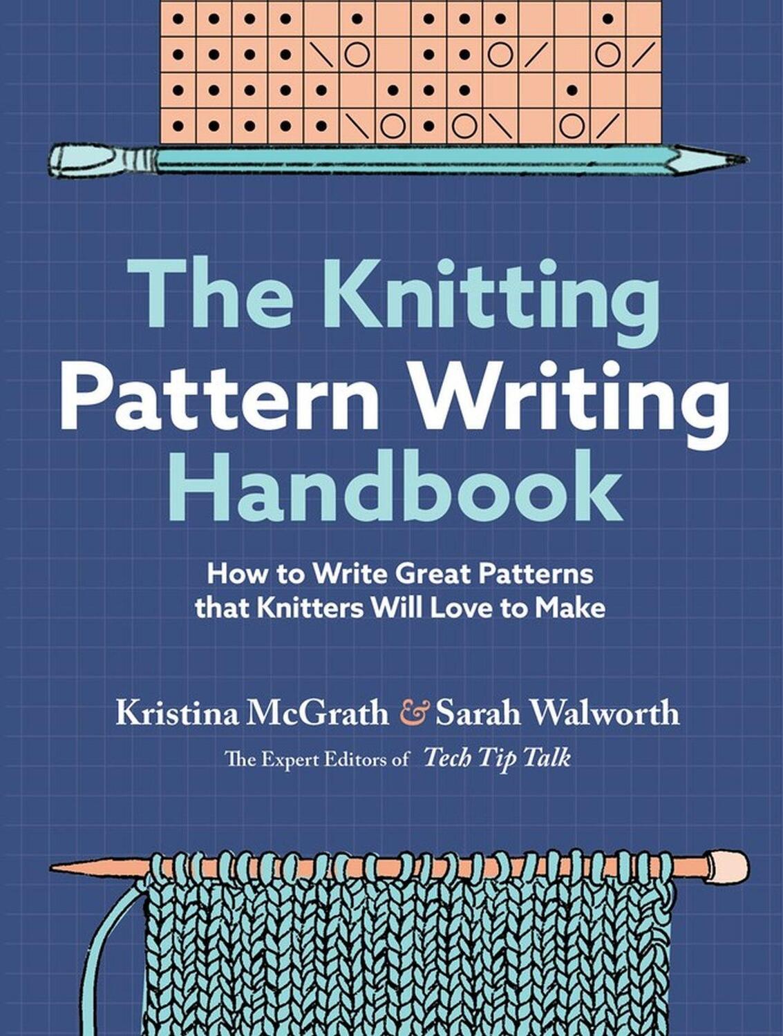 Cover: 9781635866247 | The Knitting Pattern Writing Handbook | Kristina McGrath (u. a.)