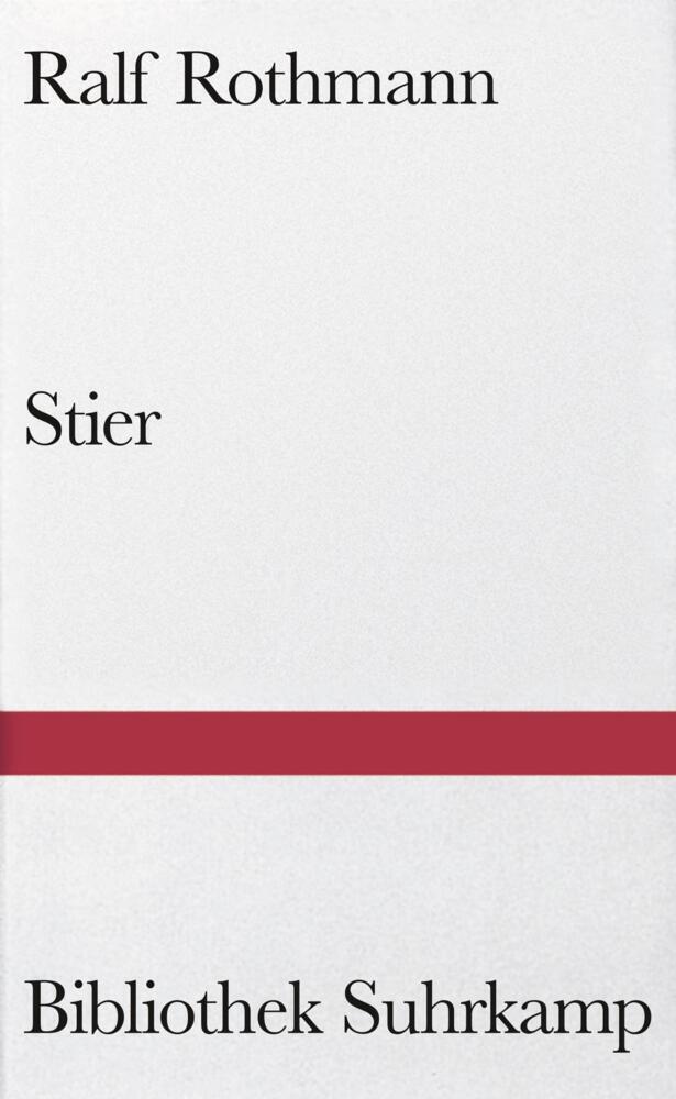 Cover: 9783518223642 | Stier | Roman | Ralf Rothmann | Buch | Suhrkamp | EAN 9783518223642
