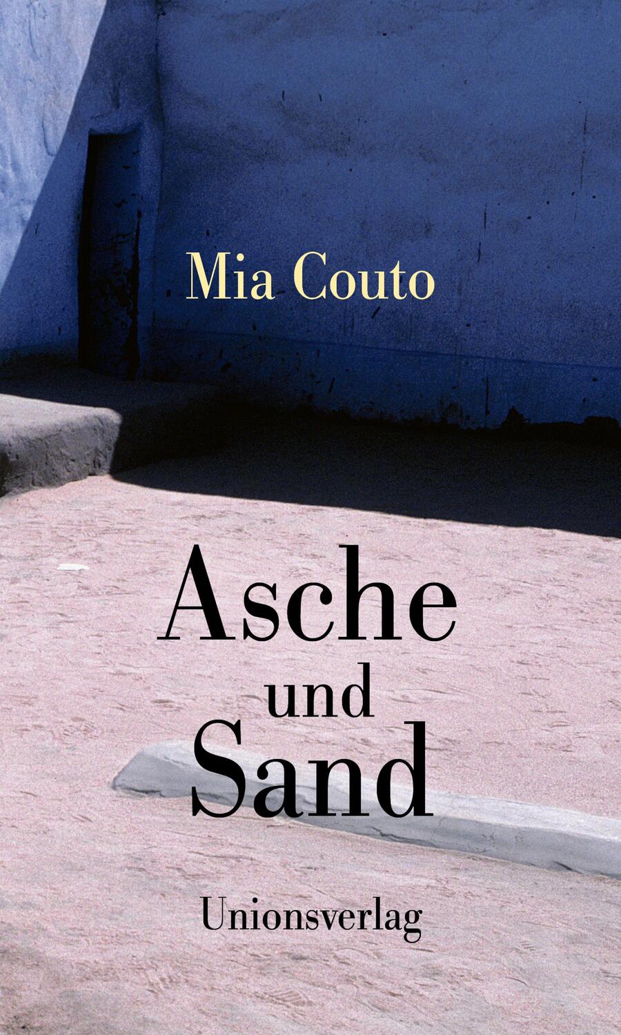 Cover: 9783293005693 | Asche und Sand | Roman. Der Imani-Zyklus (2 & 3) | Mia Couto | Buch
