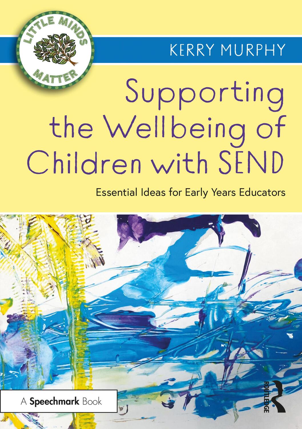 Cover: 9780367686352 | Supporting the Wellbeing of Children with SEND | Kerry Murphy | Buch