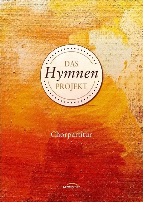Cover: 9783896155146 | Das Hymnen-Projekt - Chorpartitur | Broschüre | 56 S. | Deutsch | 2015