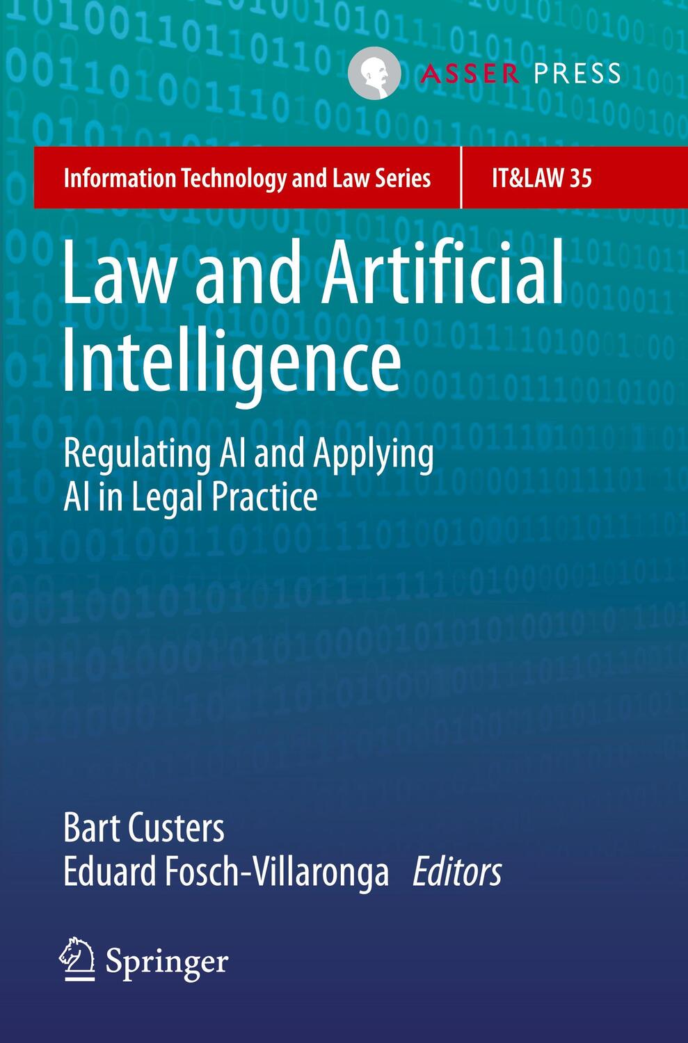 Cover: 9789462655256 | Law and Artificial Intelligence | Eduard Fosch-Villaronga (u. a.)