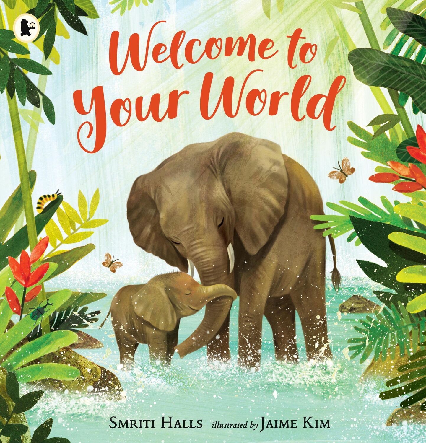 Cover: 9781406394283 | Welcome to Your World | Smriti Halls | Taschenbuch | Englisch | 2021