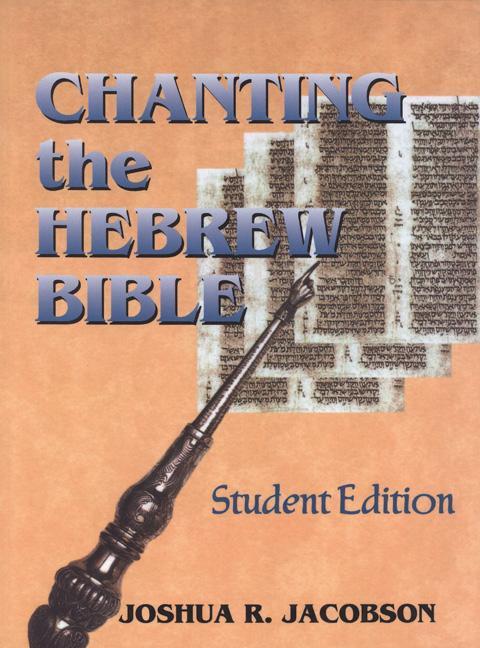 Cover: 9780827608160 | Chanting the Hebrew Bible | Joshua R. Jacobson | Taschenbuch | 2005