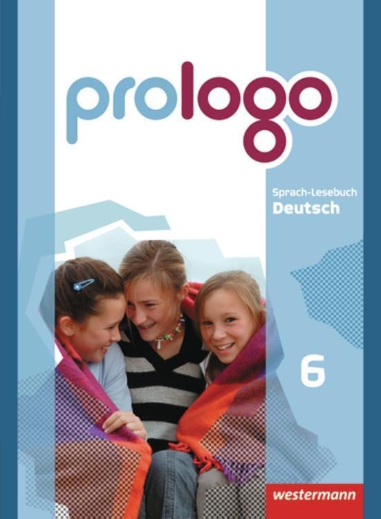 Cover: 9783141201468 | prologo 6. Schülerband. Grundausgabe. Hauptschulen | Buch | Deutsch