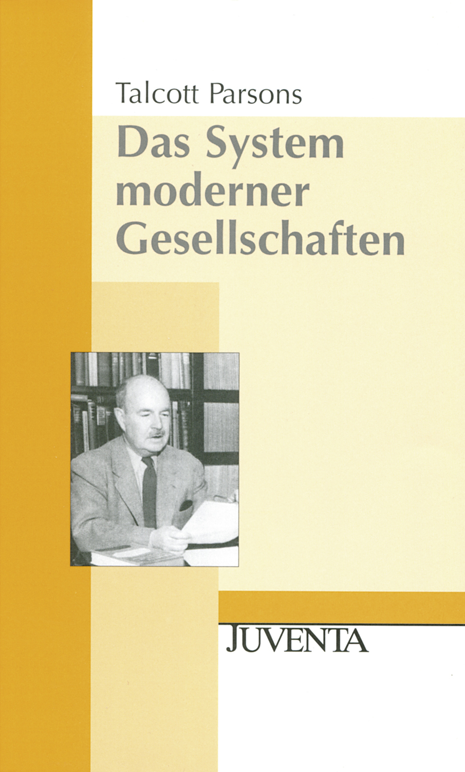 Cover: 9783779907107 | Das System moderner Gesellschaften | Juventa Paperback | Parsons