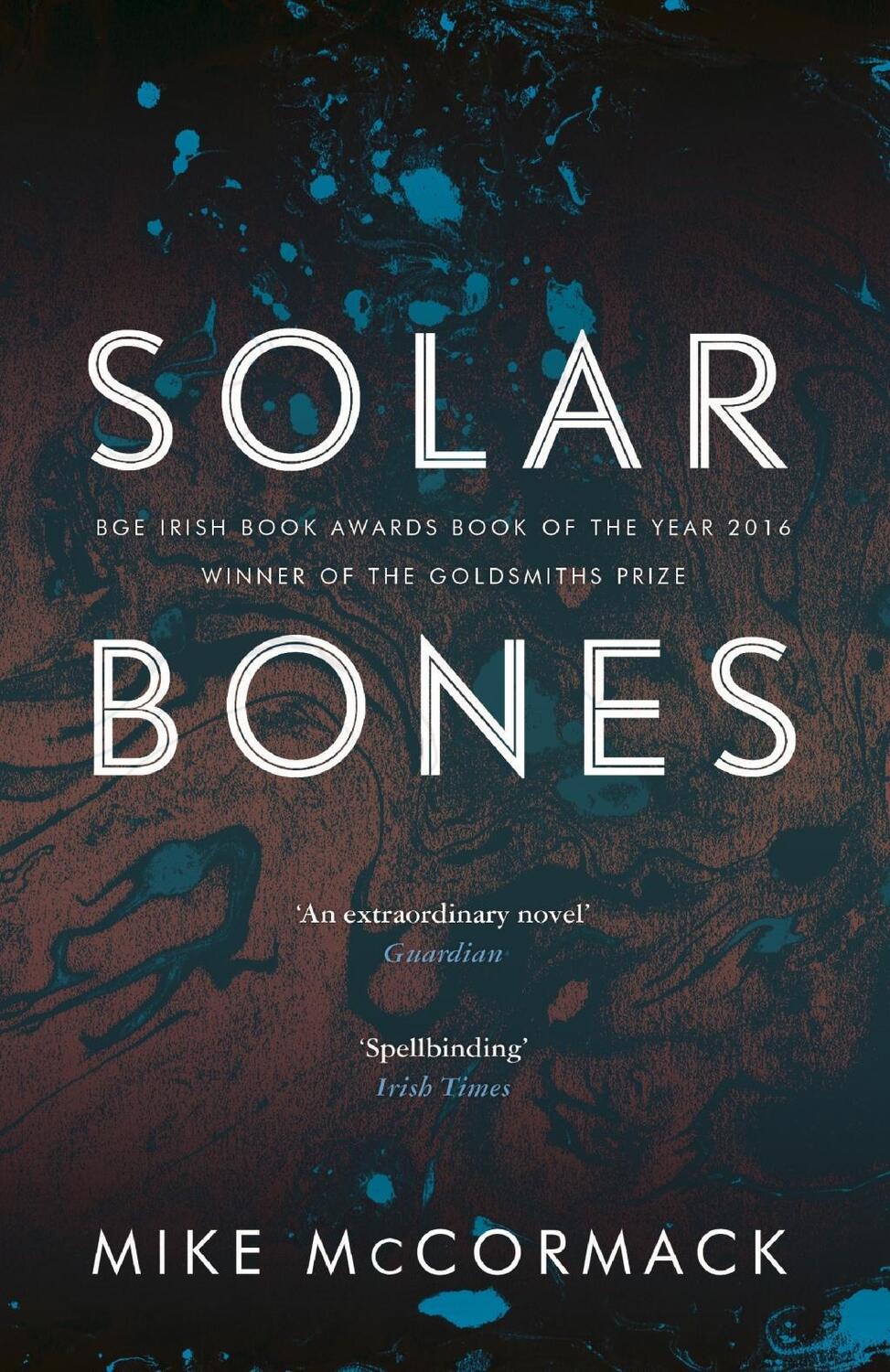 Cover: 9781786891297 | Solar Bones | Longlisted for the Man Booker Prize 2017 | McCormack