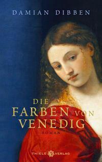 Cover: 9783851795394 | Die Farben von Venedig | Roman | Damian Dibben | Buch | 464 S. | 2024