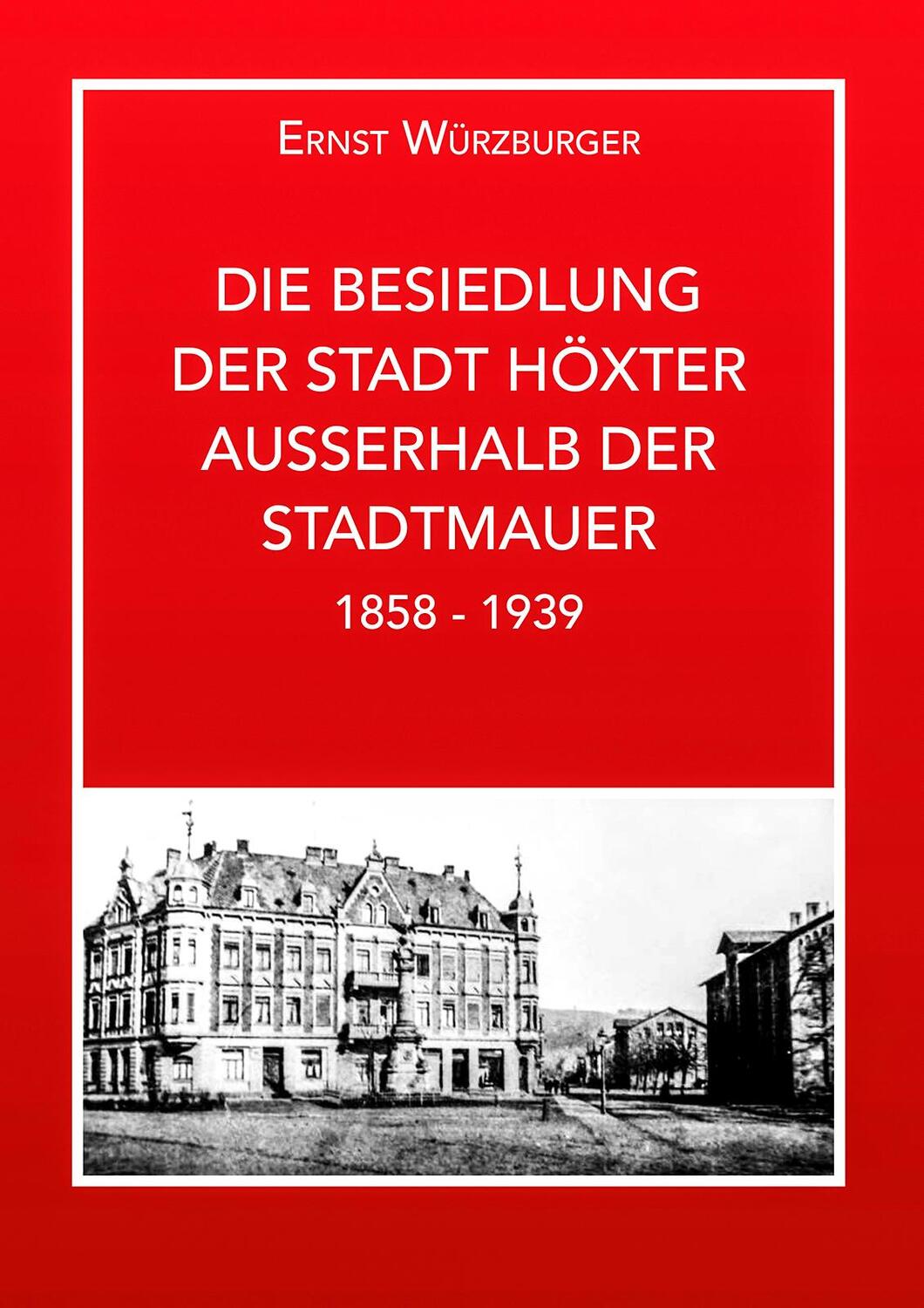 Cover: 9783959541398 | Die Besiedlung der Stadt Höxter außerhalb der Stadtmauer | Würzburger