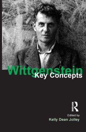 Cover: 9781844651894 | Wittgenstein | Key Concepts | Kelly Dean Jolley | Taschenbuch | 2010