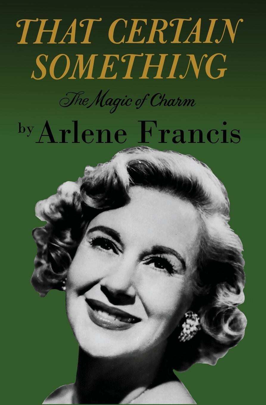 Cover: 9781961301177 | That Certain Something | The Magic of Charm | Arlene Francis | Buch