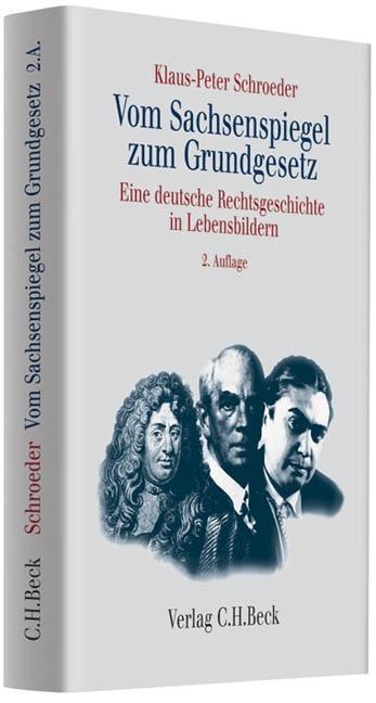 Cover: 9783406620201 | Vom Sachsenspiegel zum Grundgesetz | Klaus-Peter Schroeder | Buch